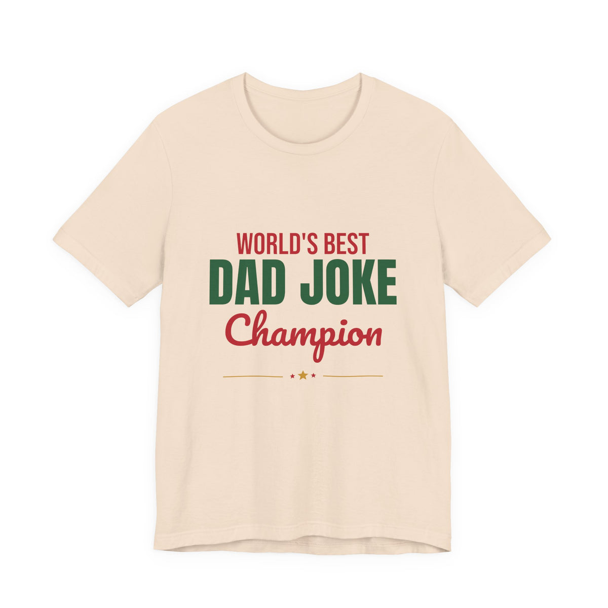 World's Best Dad Joke Champion Shirt, Funny Dad T-Shirt, Dad Joke Tee