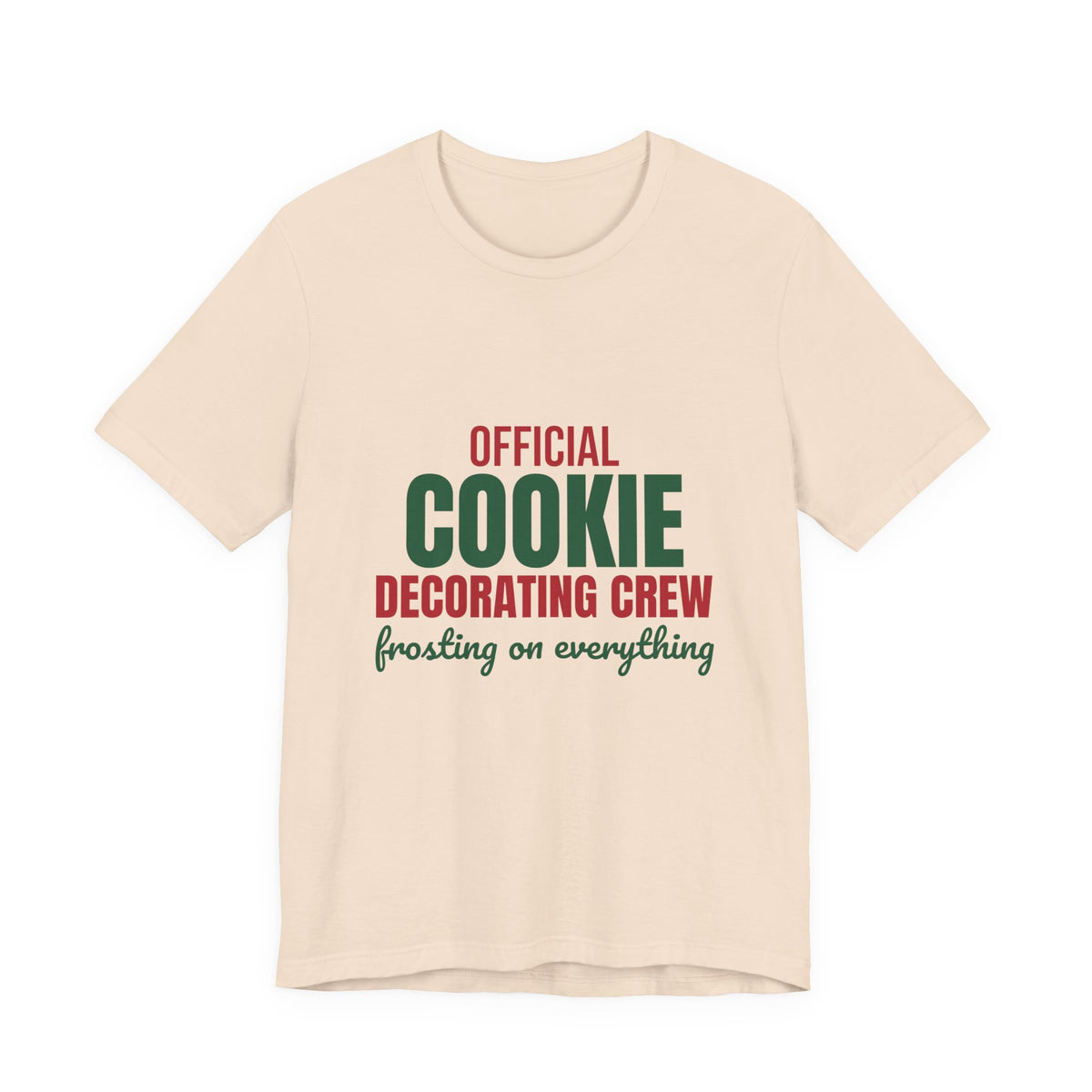 Official Cookie Decorating Crew Frosting on Everything Shirt, Christmas Baking T-Shirt, Christmas Baking Gift