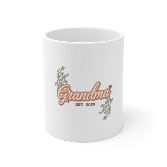 Grandma Est 2026 Mug, New Grandma Coffee Mug, Baby Announcement Gift 11oz