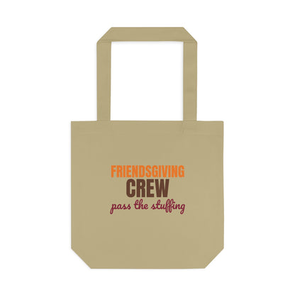 Friendsgiving Crew Pass the Stuffing Tote Bag, Friendsgiving Crew Canvas Tote Bag