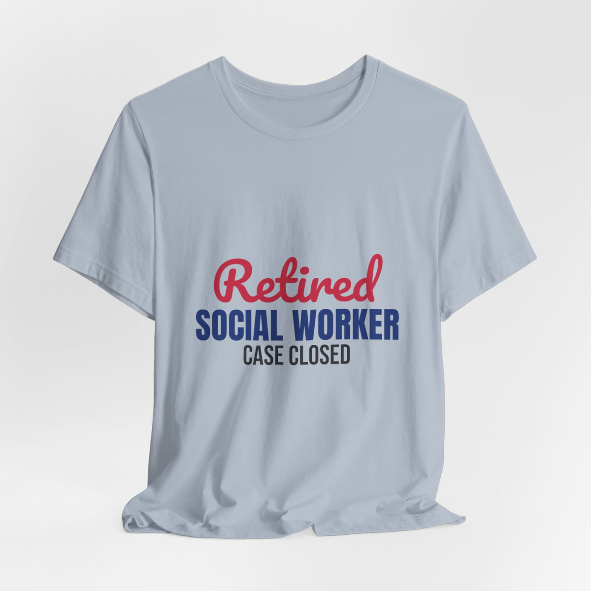 Retired Social Worker Case Closed Shirt, Social Worker Retirement T-Shirt, Retired Social Worker Gift