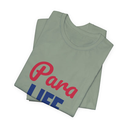 Para Life Here For Every Kid Shirt, Paraprofessional T-Shirt, Para Gift