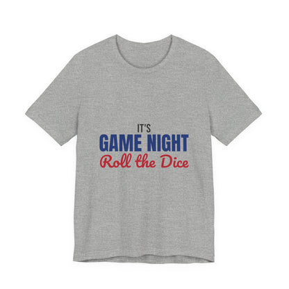 It's Game Night Roll the Dice Shirt, Game Night T-Shirt, Board Game Gift