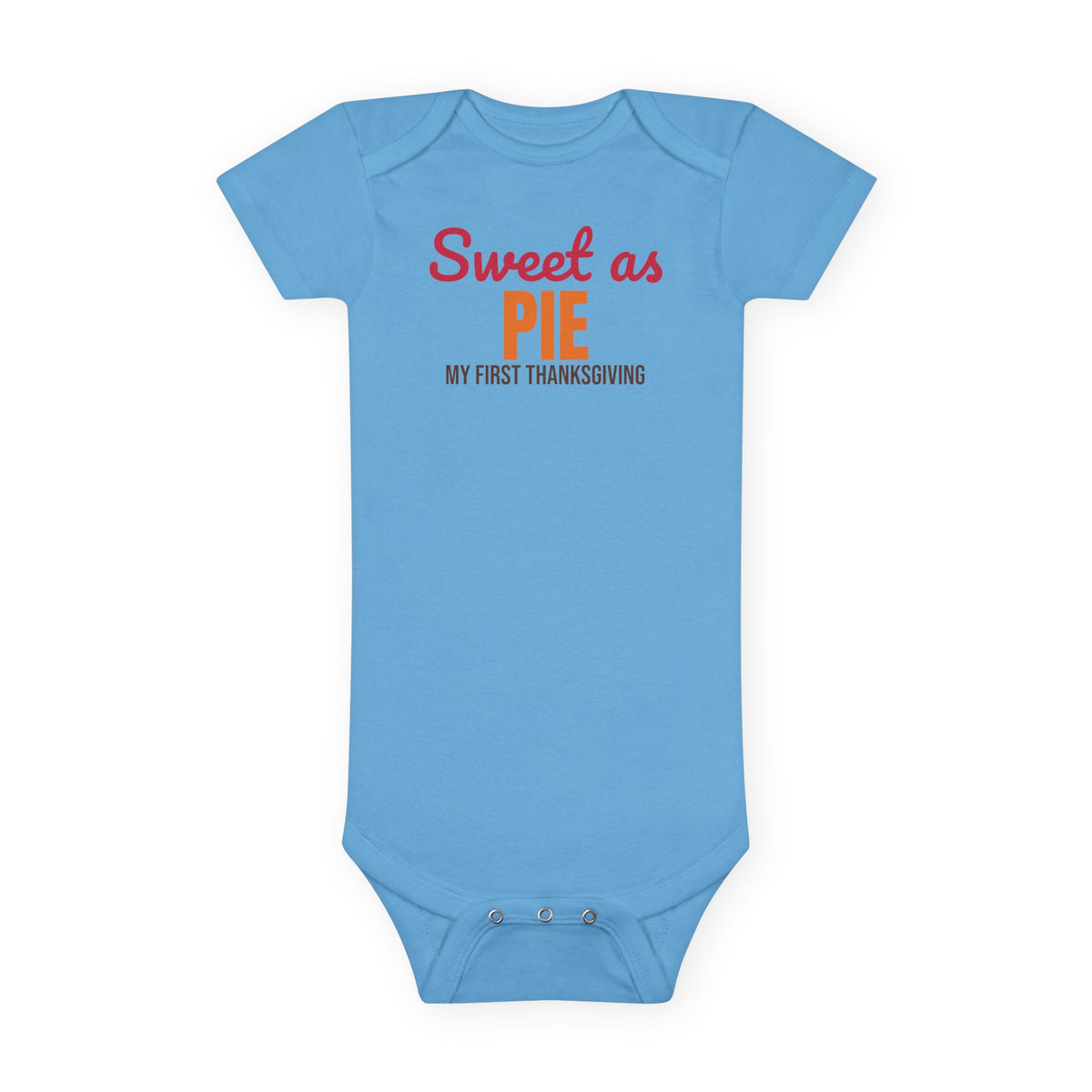 Sweet as Pie My First Thanksgiving Baby Bodysuit