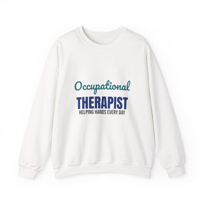 Occupational Therapist Helping Hands Every Day Sweatshirt
