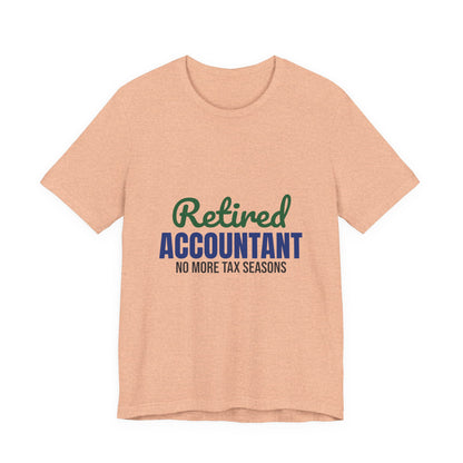 Retired Accountant Shirt, Accountant Retirement T-Shirt