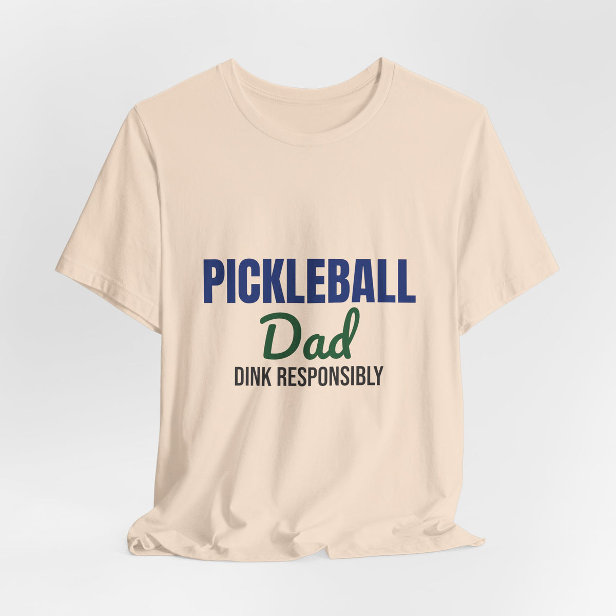 Pickleball Dad Dink Responsibly Shirt, Pickleball Dad T-Shirt, Pickleball Gift