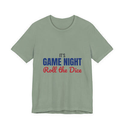 It's Game Night Roll the Dice Shirt, Game Night T-Shirt, Board Game Gift