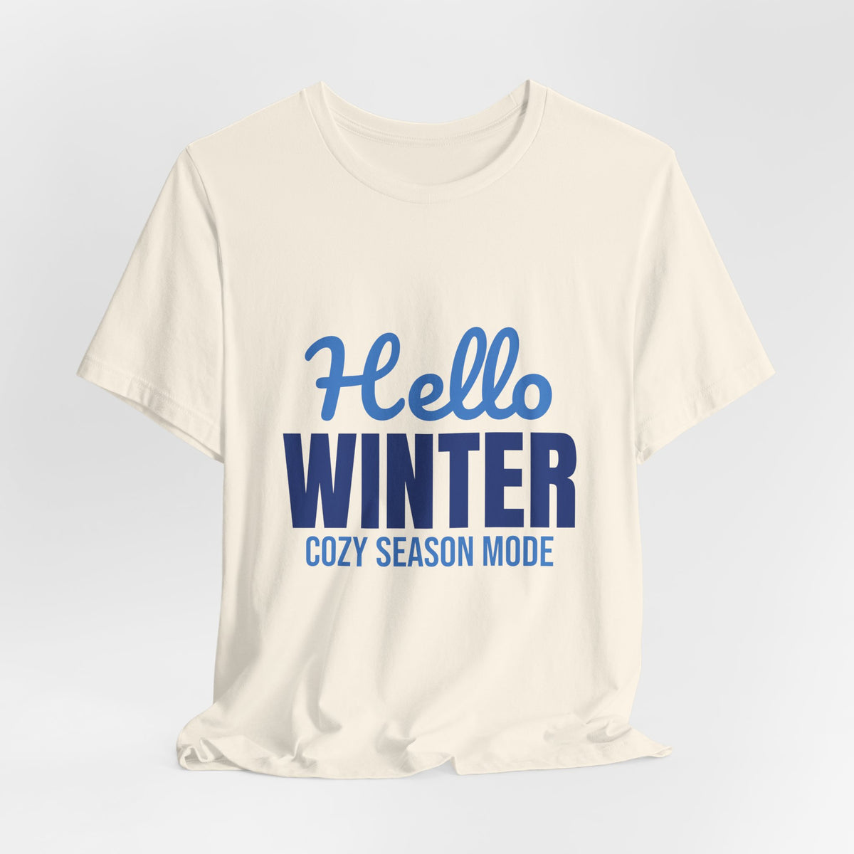 Hello Winter Cozy Season Mode Shirt, Winter T-Shirt, Cozy Season Tee