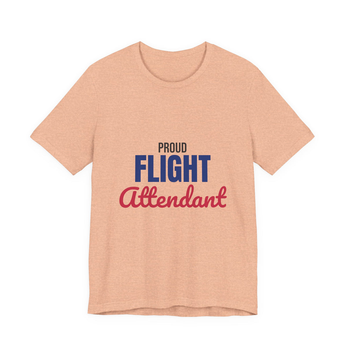 Proud Flight Attendant Shirt, Flight Attendant T-Shirt, Cabin Crew Gift