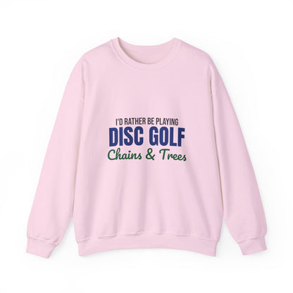 Rather Be Playing Disc Golf Chains and Trees Sweatshirt, Disc Golf Crewneck Sweatshirt