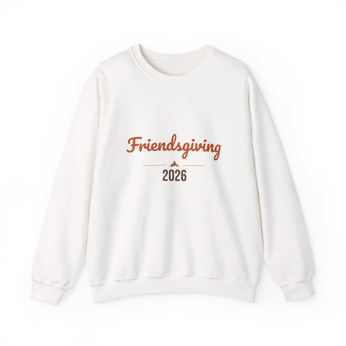 Friendsgiving 2026 Sweatshirt
