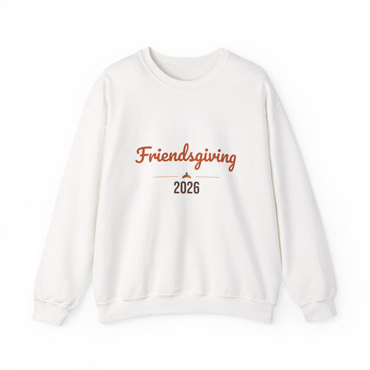 Friendsgiving 2026 Sweatshirt