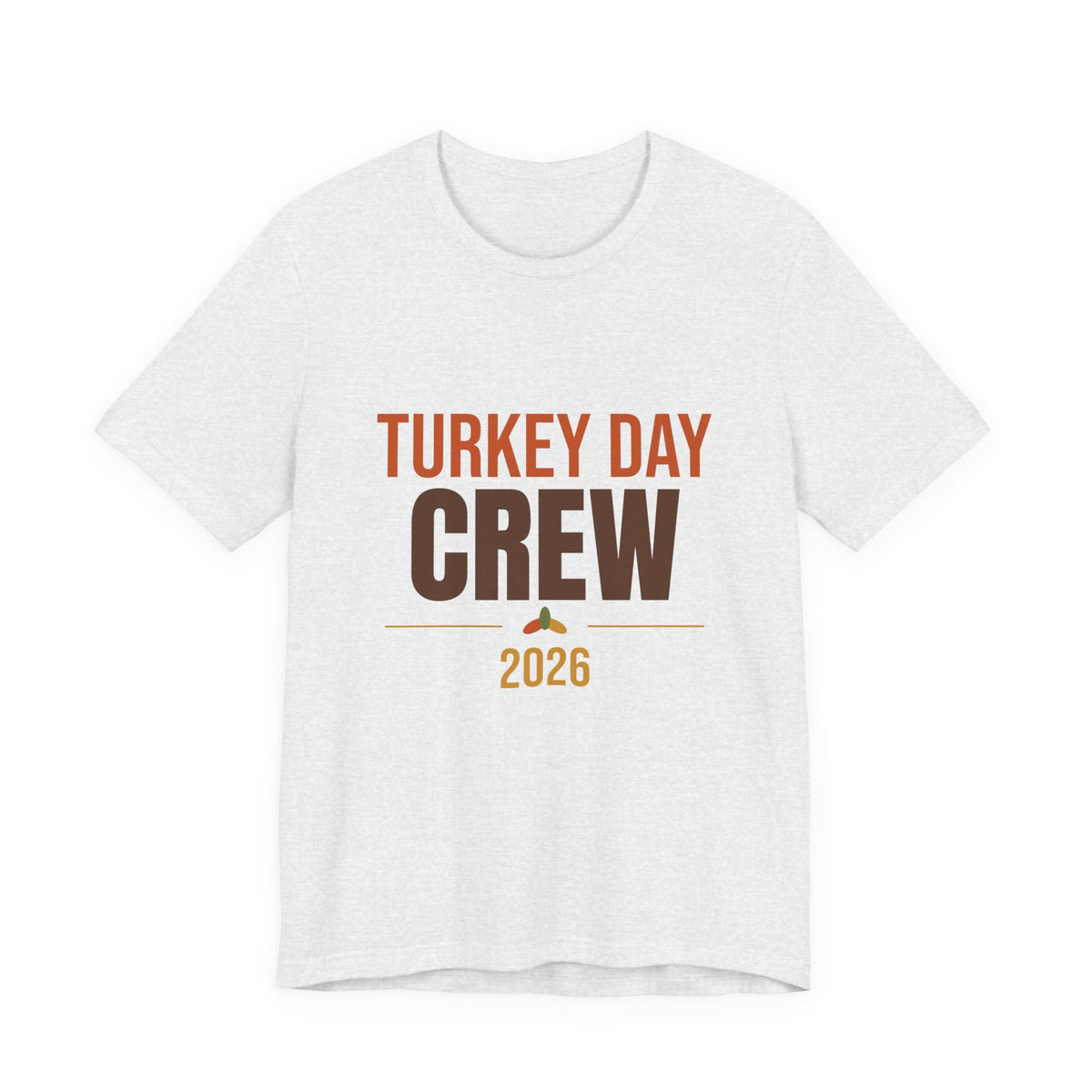 Turkey Day Crew 2026 Shirt, Matching Family Thanksgiving T-Shirt