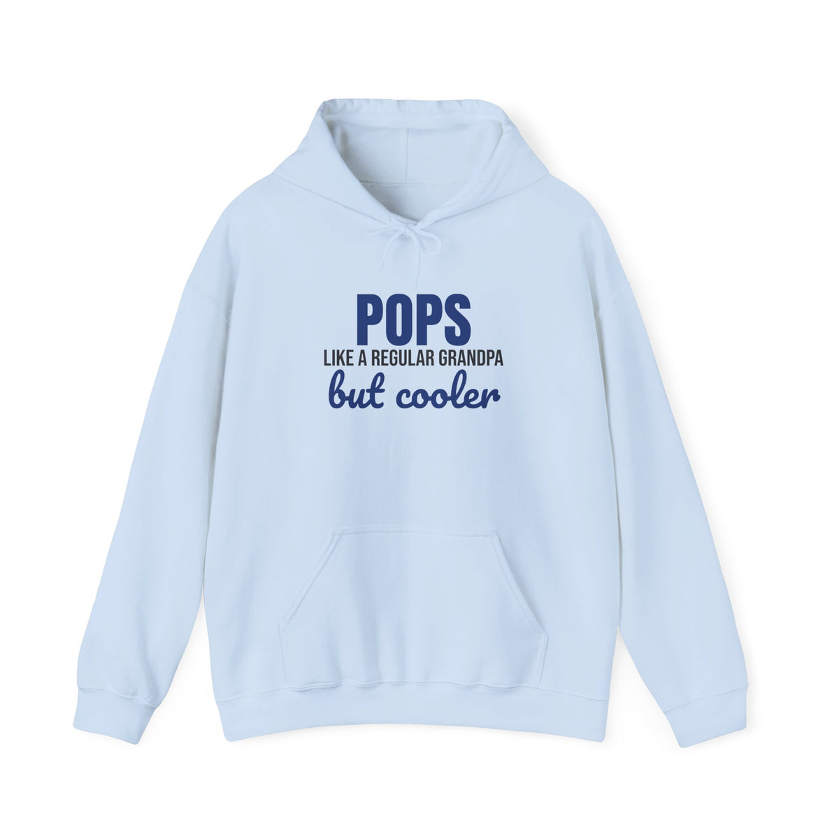 Pops Like a Regular Grandpa But Cooler Hoodie, Funny Pops Hoodie