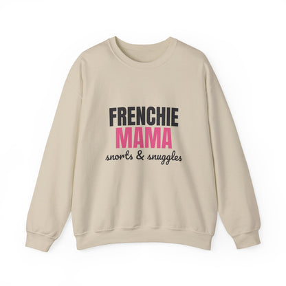 Frenchie Mama Snorts And Snuggles Sweatshirt, Frenchie Mama Crewneck Sweatshirt