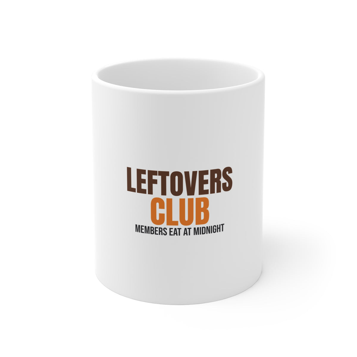 Leftovers Club Members Eat at Midnight Mug, Leftovers Club Thanksgiving Mug 11oz