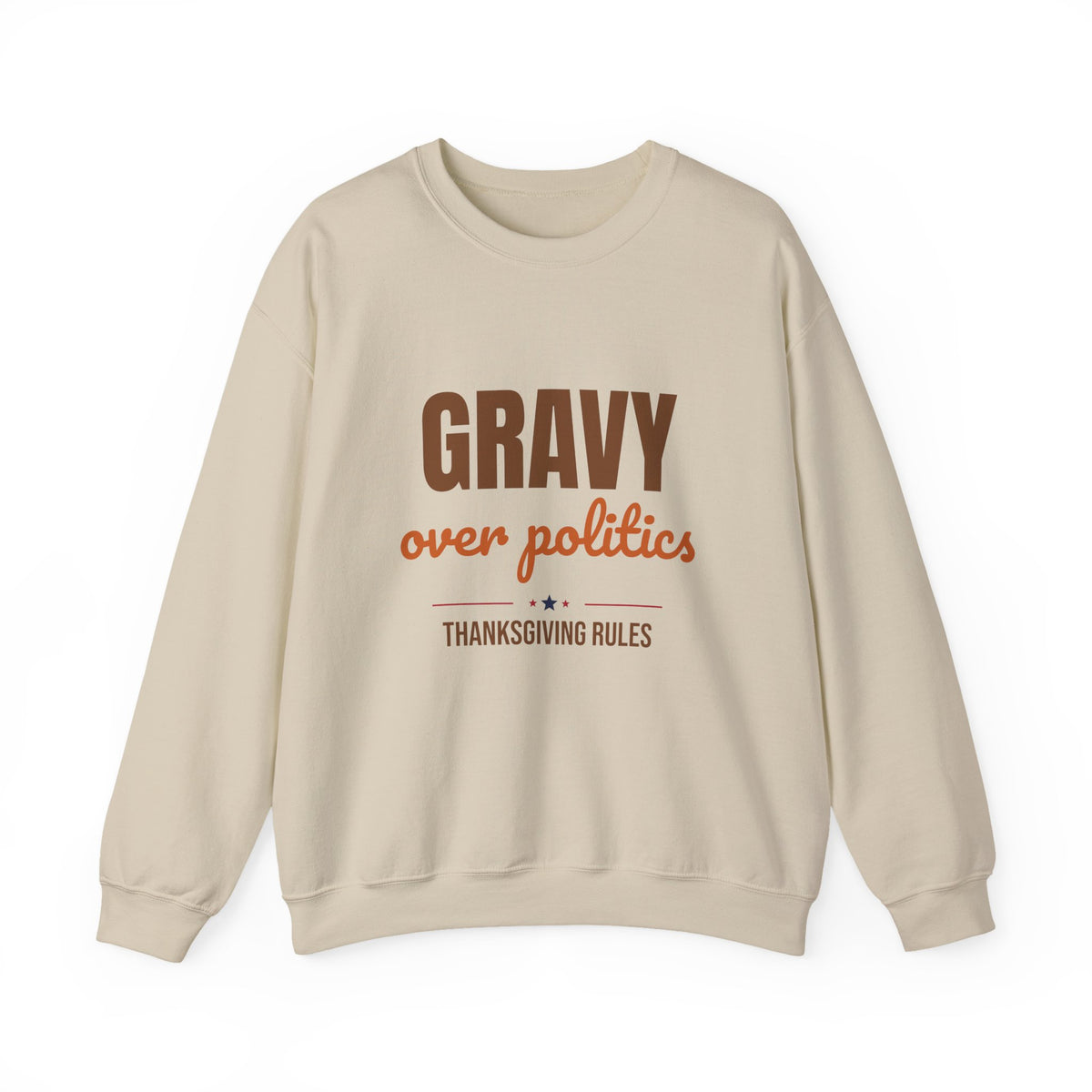 Gravy Over Politics Thanksgiving Rules Sweatshirt, Funny Thanksgiving Gravy Crewneck