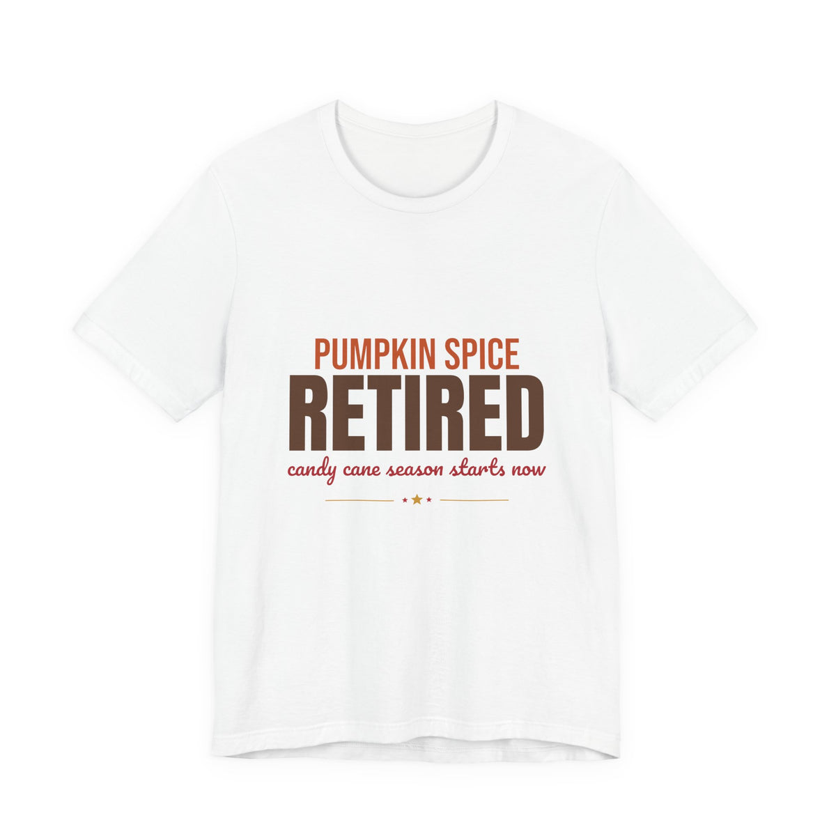 Pumpkin Spice Retired Candy Cane Season Starts Now Shirt
