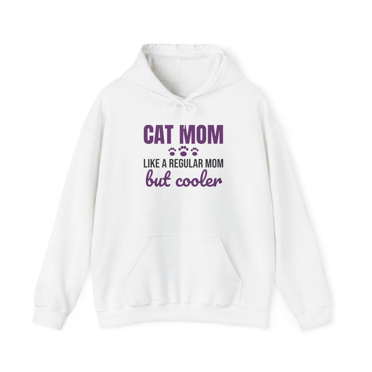 Cat Mom Like a Regular Mom But Cooler Hoodie