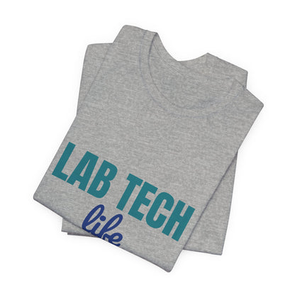 Lab Tech Life Tubes Tests and Too Much Coffee Shirt, Lab Tech Life T-Shirt, Lab Week Gift