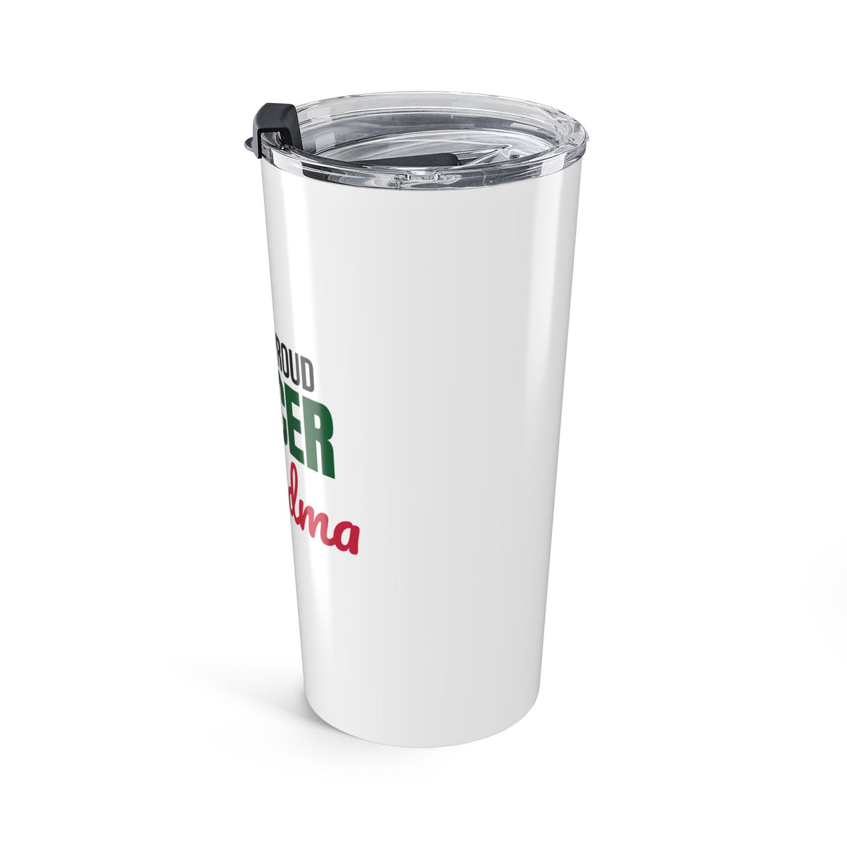 Loud and Proud Soccer Grandma Tumbler