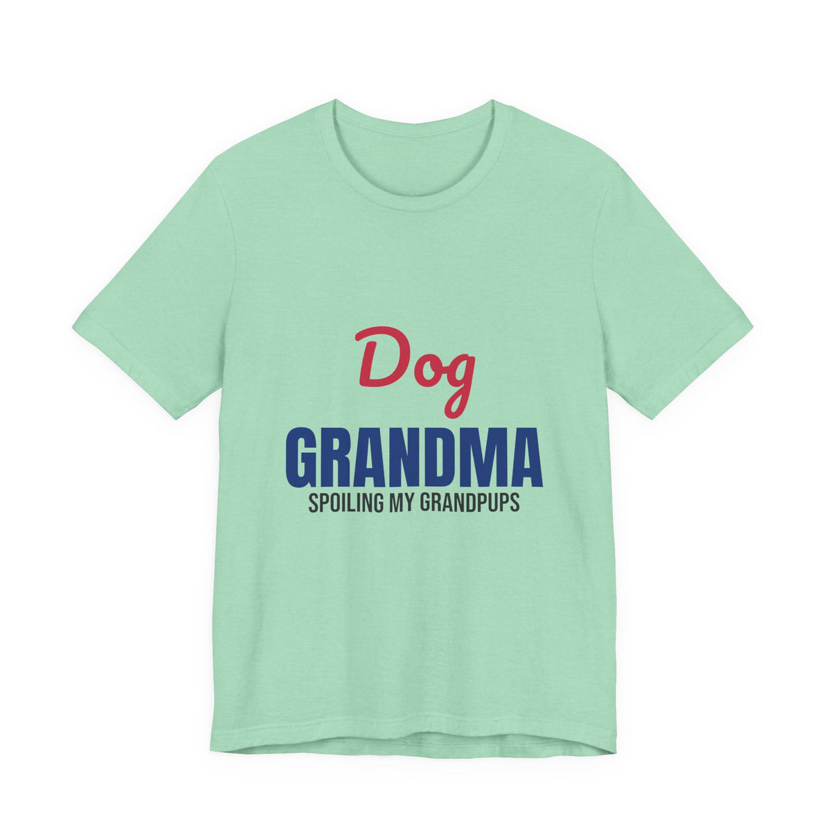 Dog Grandma Spoiling My Grandpups Shirt, Dog Grandma T-Shirt, Dog Lover Gift