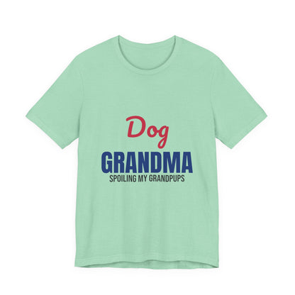 Dog Grandma Spoiling My Grandpups Shirt, Dog Grandma T-Shirt, Dog Lover Gift