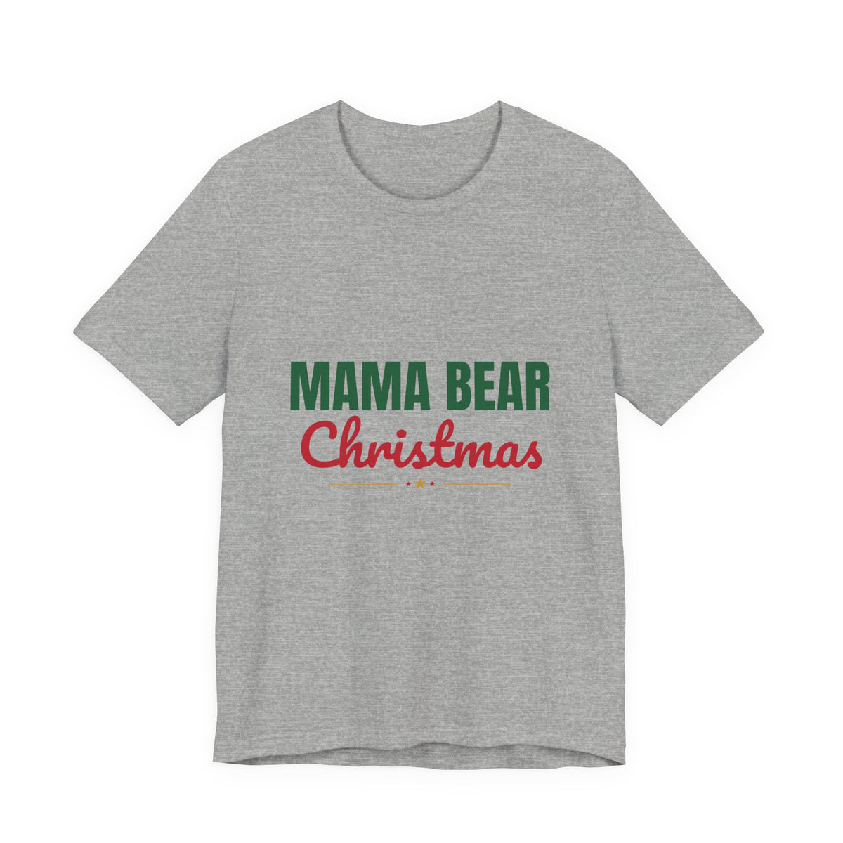 Mama Bear Christmas Shirt, Mom Christmas T-Shirt, Gift for Mom