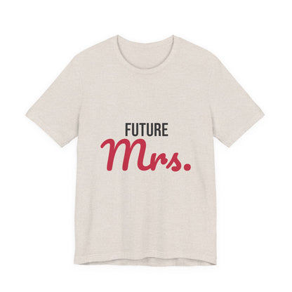 Future Mrs Shirt, Bride to Be T-Shirt, Engagement Gift