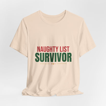 Naughty List Survivor Shirt, Funny Christmas T-Shirt