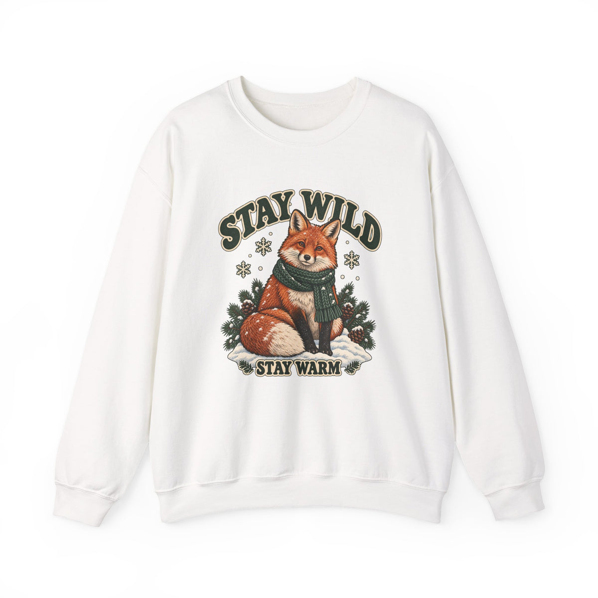 Stay Wild Stay Warm Winter Fox Sweatshirt