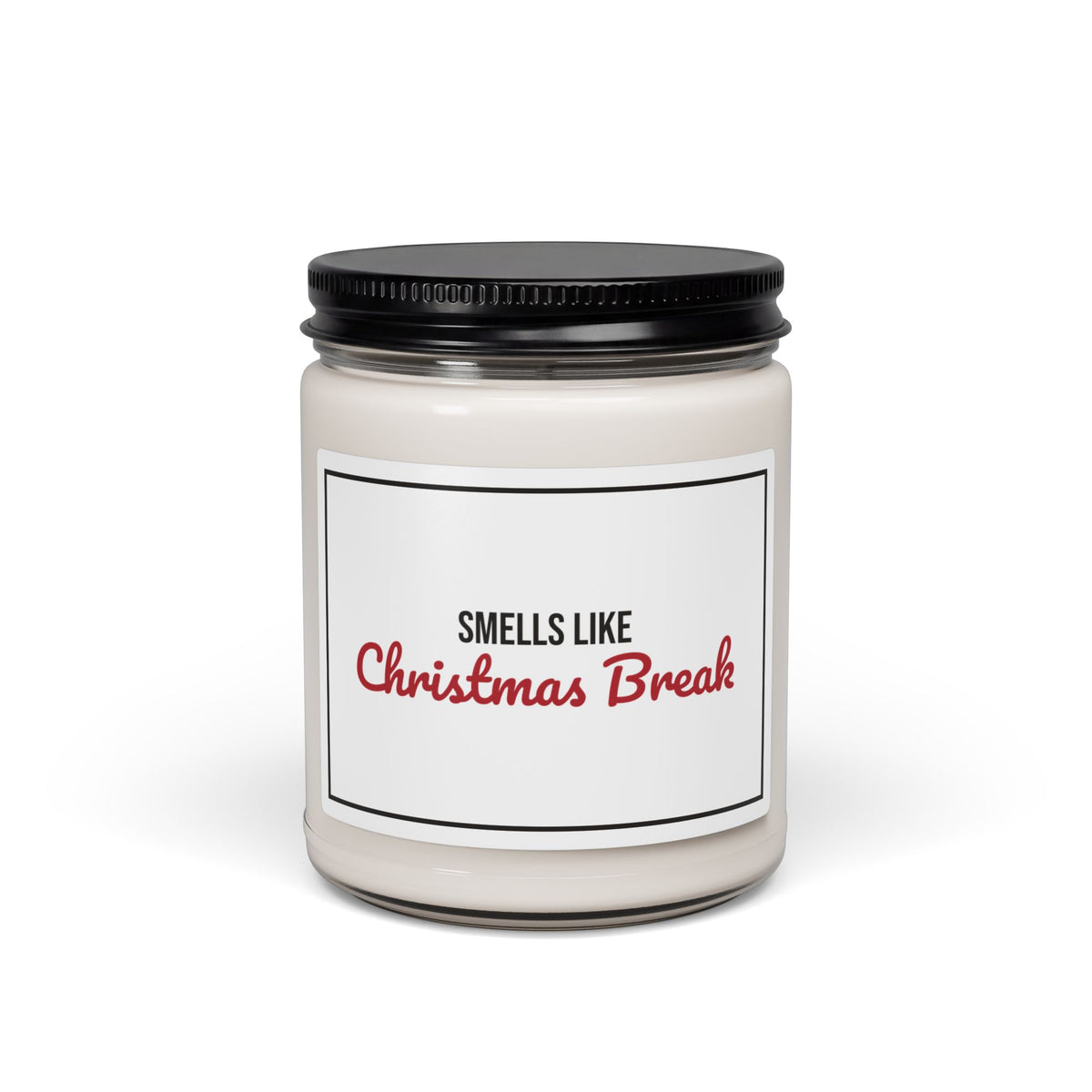 Smells Like Christmas Break Candle, Teacher Christmas Gift, Soy Candle 9oz