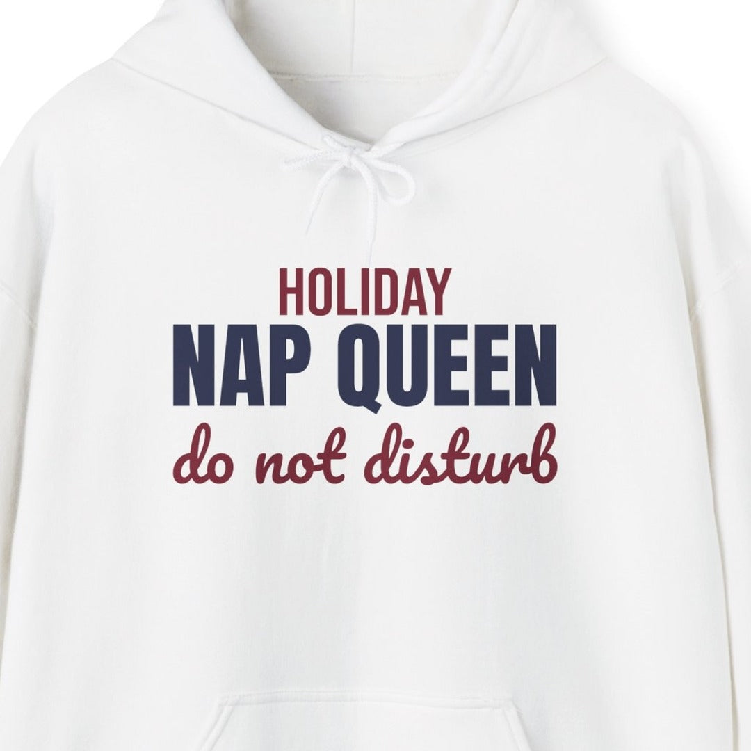 Holiday Nap Queen Do Not Disturb Hoodie, Funny Christmas Hoodie lifestyle