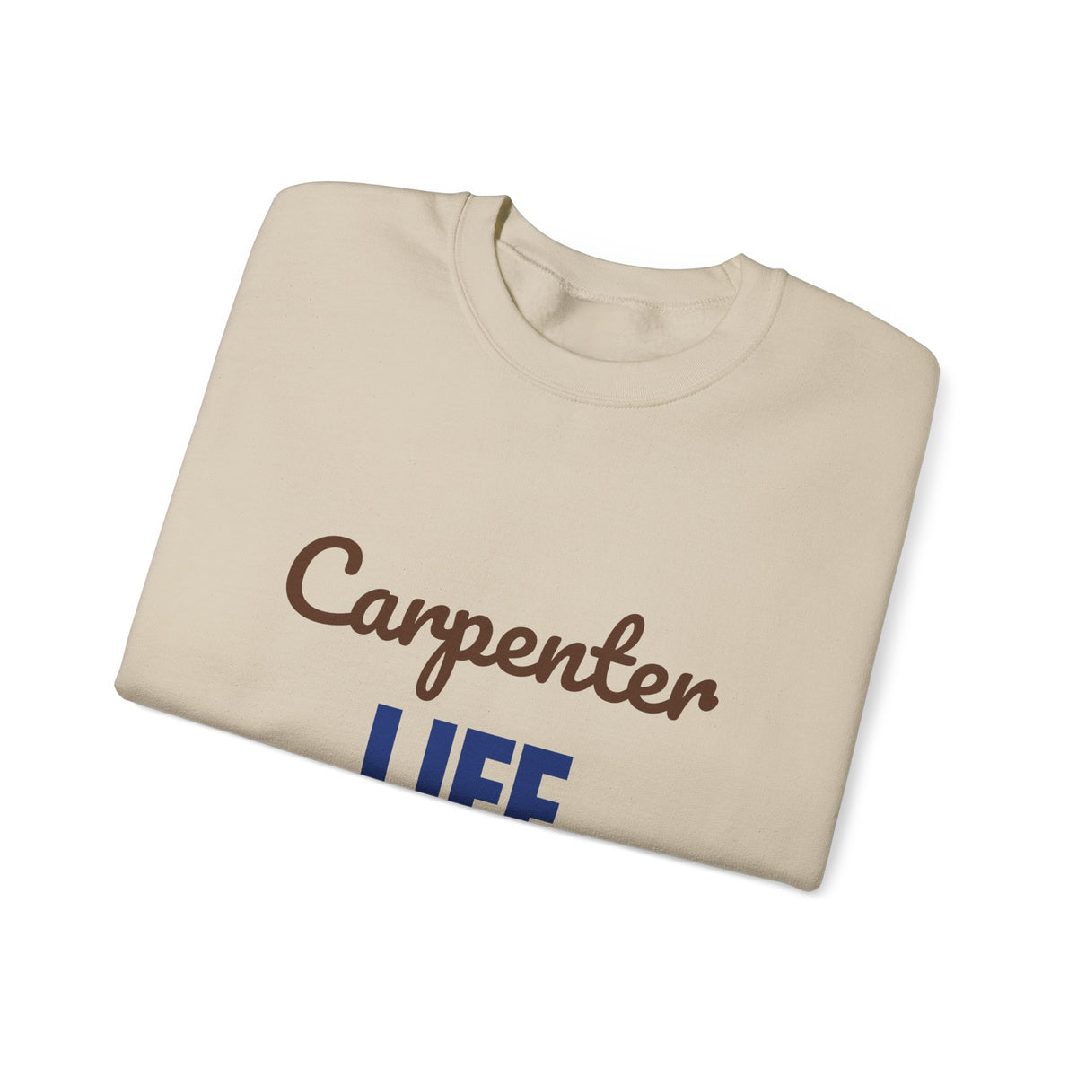 Carpenter Life Measure Twice Cut Once Sweatshirt, Carpenter Crewneck Sweatshirt