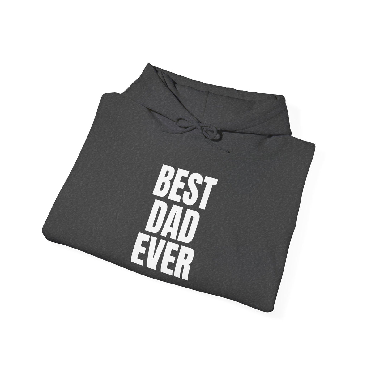 Best Dad Ever Hoodie