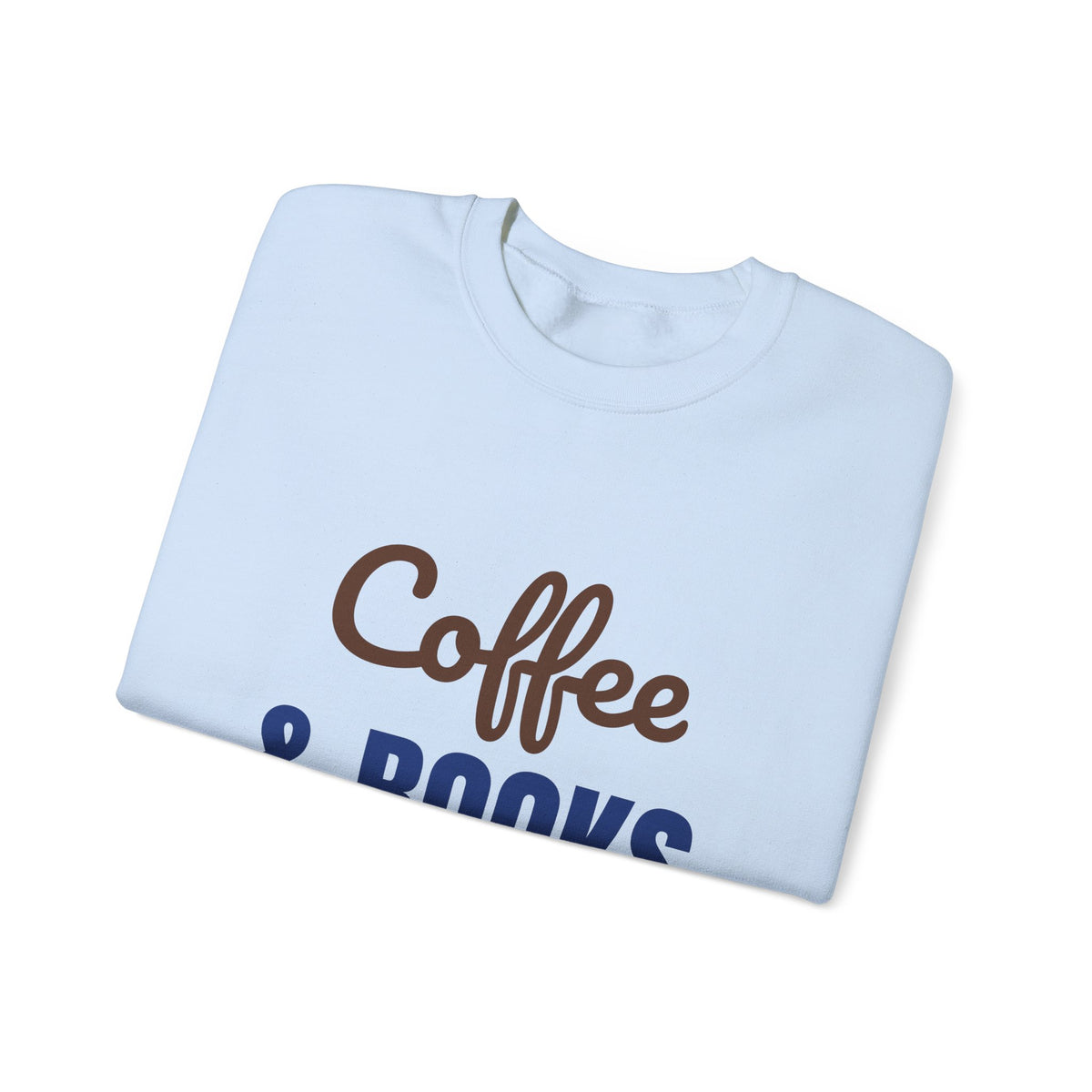 Coffee and Books My Love Language Sweatshirt, Book Lover Crewneck