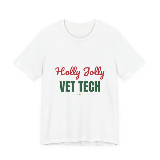 Holly Jolly Vet Tech Shirt
