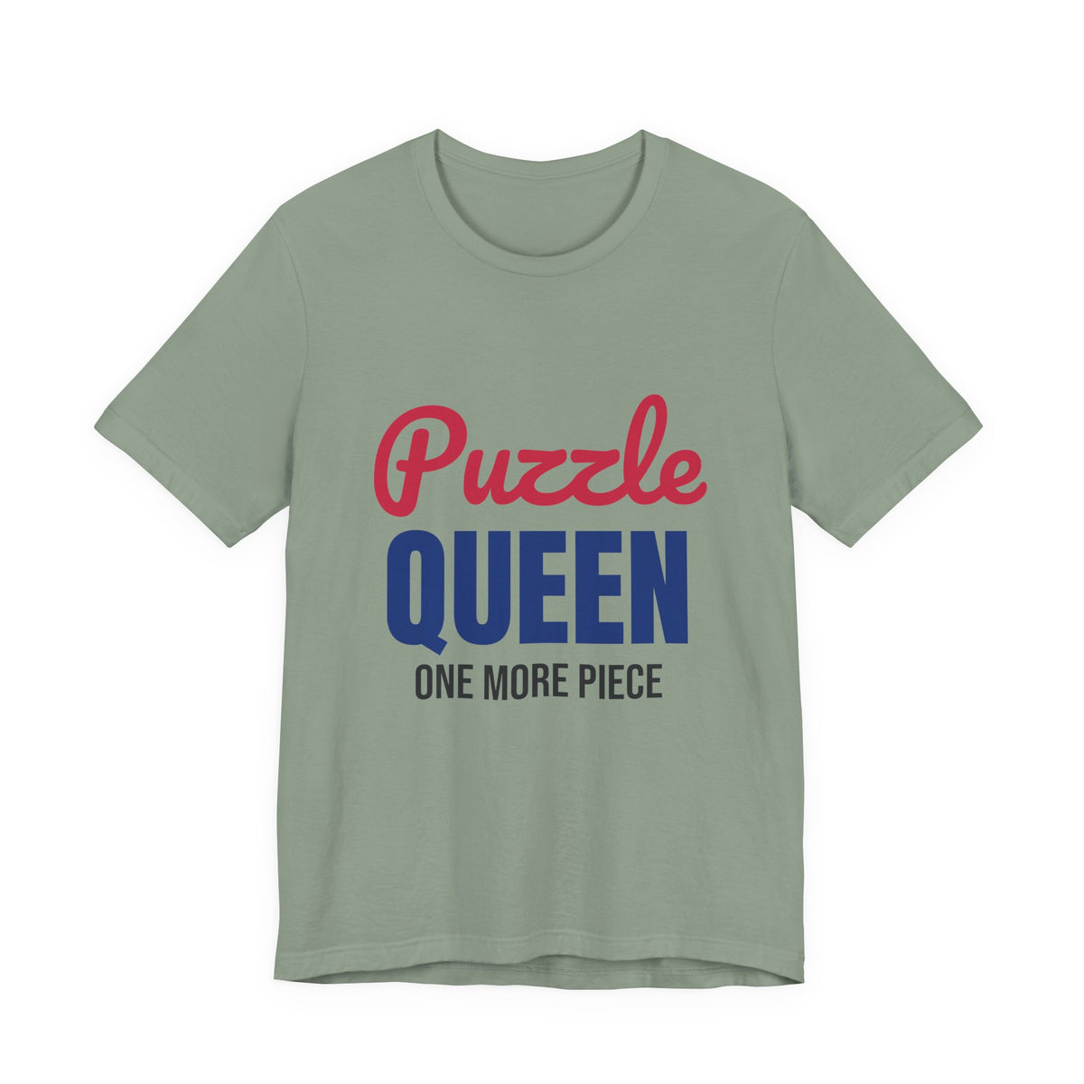 Puzzle Queen One More Piece Shirt, Puzzle Queen T-Shirt, Jigsaw Puzzle Gift