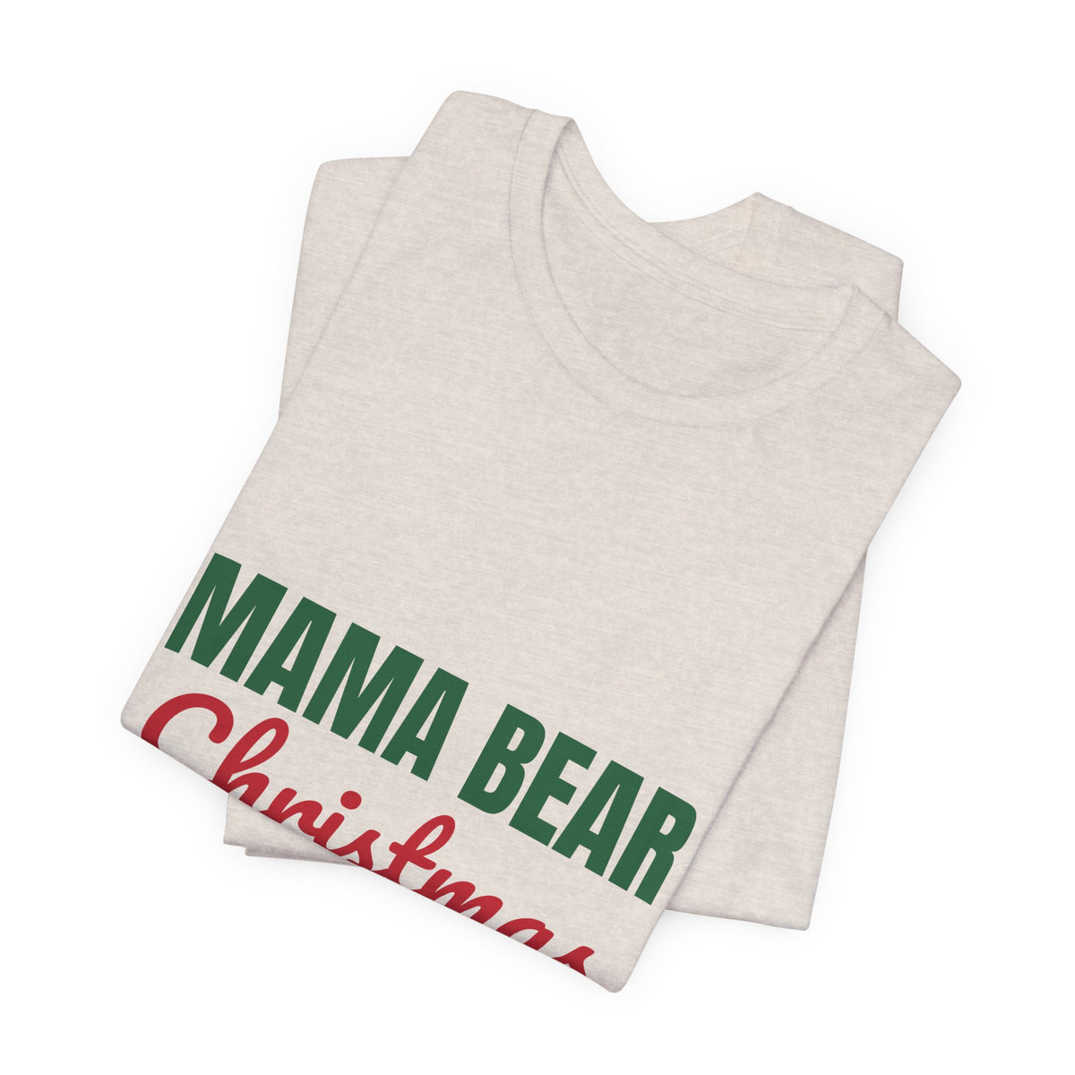 Mama Bear Christmas Shirt, Mom Christmas T-Shirt, Gift for Mom
