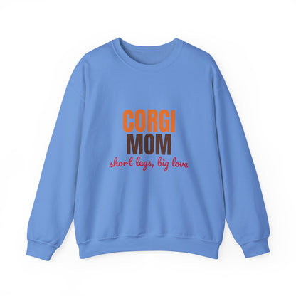 Corgi Mom Short Legs, Big Love Sweatshirt, Corgi Mom Crewneck Sweatshirt
