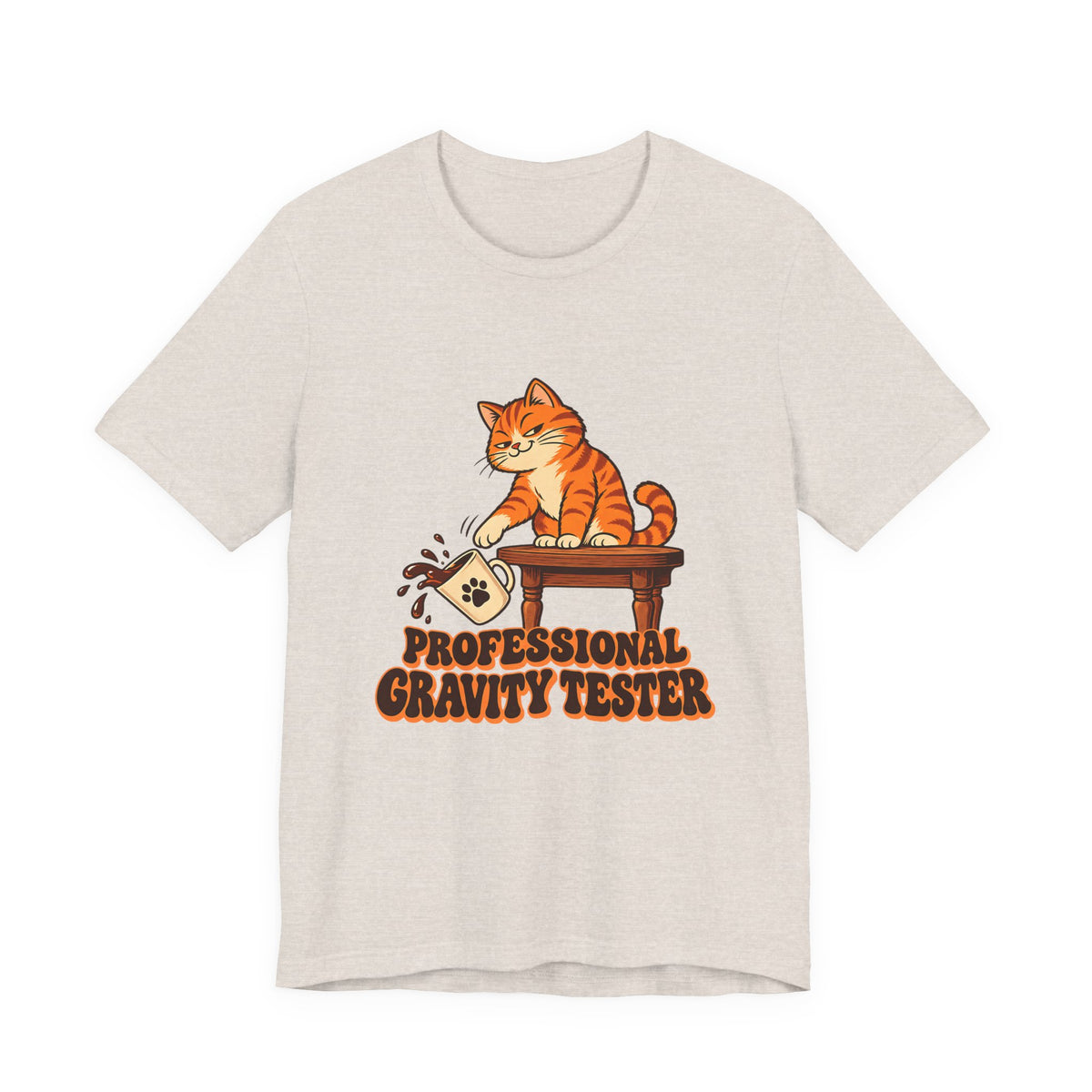 Professional Gravity Tester Cat Shirt, Funny Cat T-Shirt, Funny Cat Gift