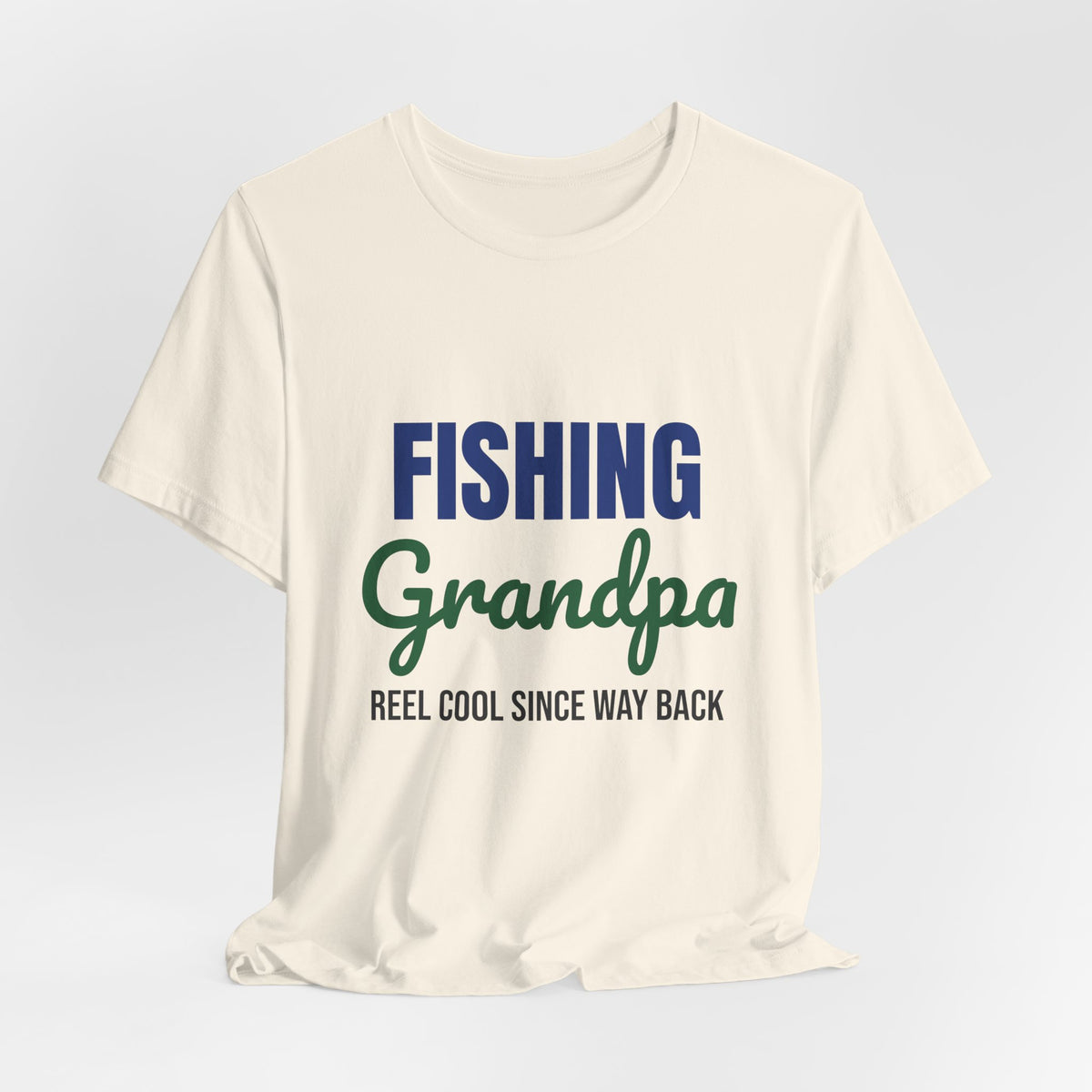 Fishing Grandpa Reel Cool Shirt, Fishing Grandpa T-Shirt, Fisherman Gift