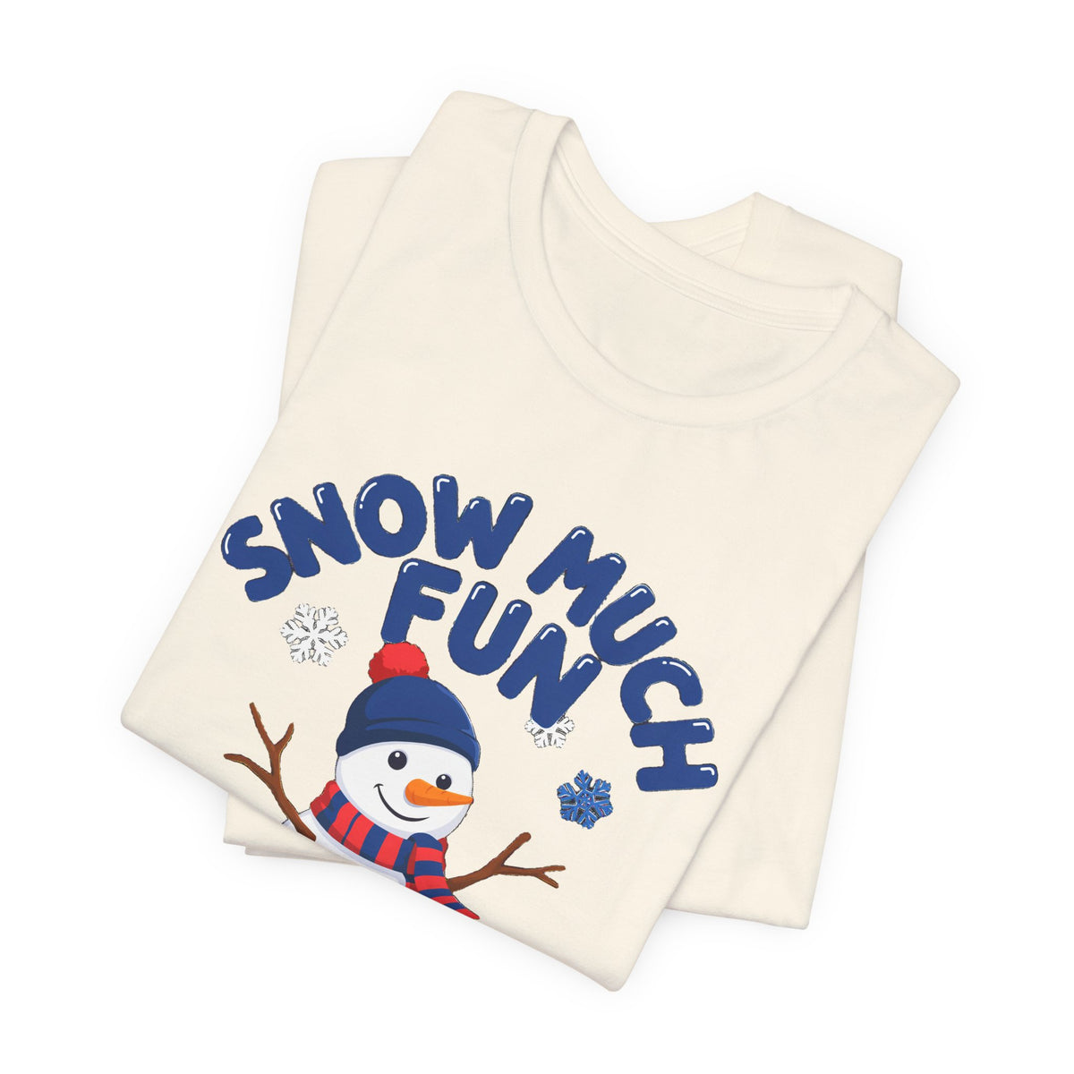 Snow Much Fun Shirt, Snowman Winter T-Shirt, Cute Snow Day Tee