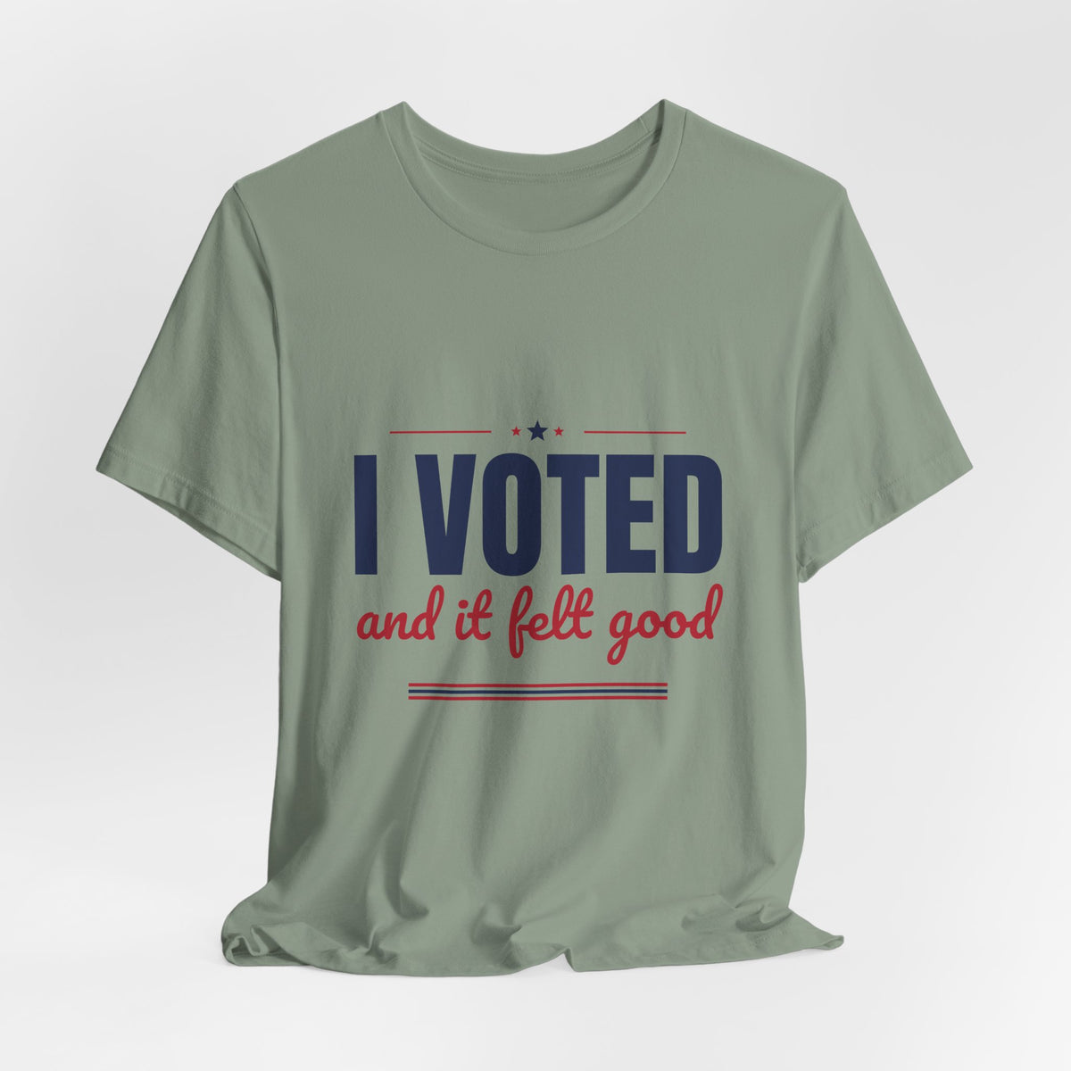 I Voted and It Felt Good Shirt, I Voted T-Shirt, Election Day Tee