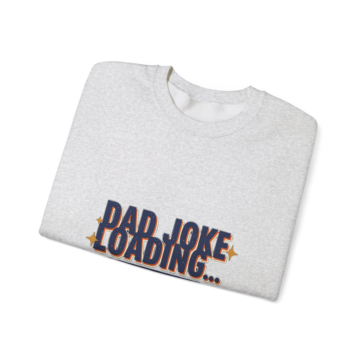 Dad Joke Loading Sweatshirt, Funny Dad Crewneck, Gift for Dad