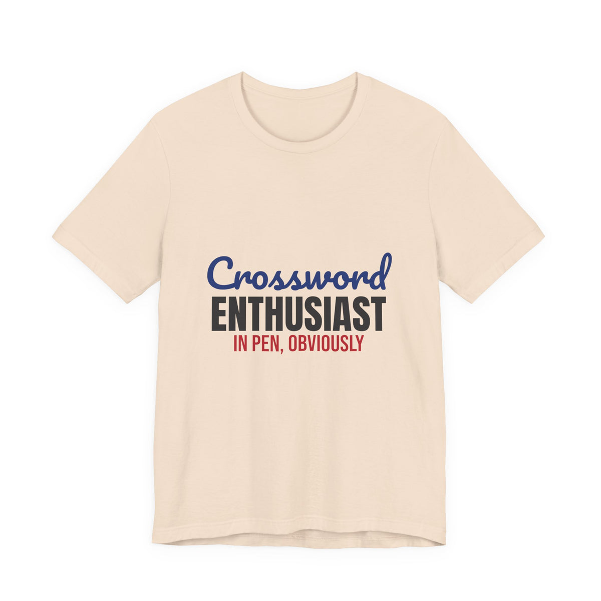Crossword Enthusiast In Pen Obviously Shirt, Crossword Enthusiast T-Shirt, Puzzle Lover Gift