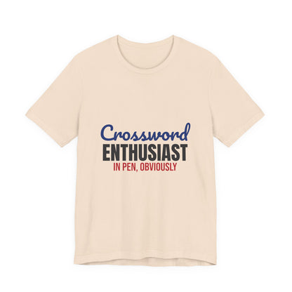 Crossword Enthusiast In Pen Obviously Shirt, Crossword Enthusiast T-Shirt, Puzzle Lover Gift