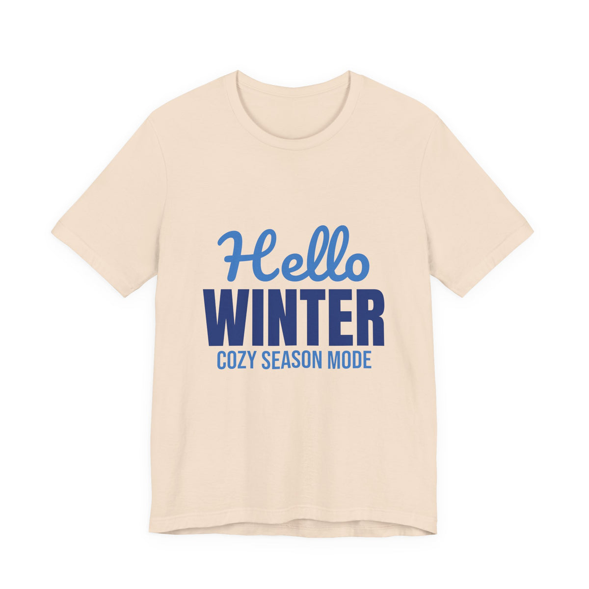 Hello Winter Cozy Season Mode Shirt, Winter T-Shirt, Cozy Season Tee