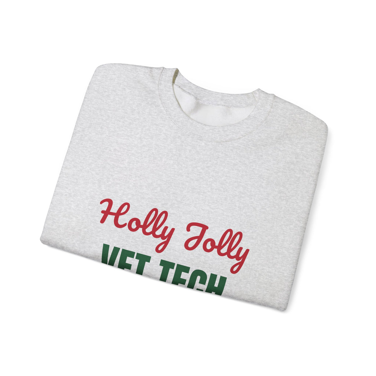 Holly Jolly Vet Tech Sweatshirt, Vet Tech Christmas Crewneck, Vet Tech Gift